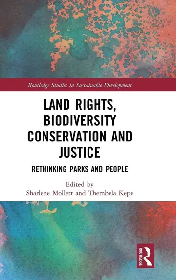 Cover of Land Rights, Biodiversity Conservation and Justice