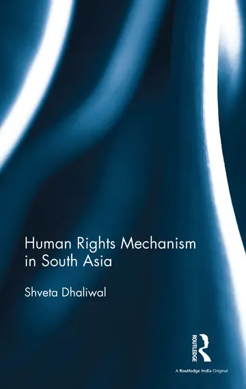 Cover of Human Rights Mechanism in South Asia