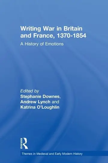Cover of Writing War in Britain and France, 1370-1854