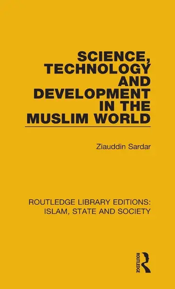 Cover of Science, Technology and Development in the Muslim World