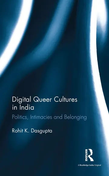 Cover of Digital Queer Cultures in India