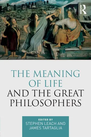 Cover of The Meaning of Life and the Great Philosophers
