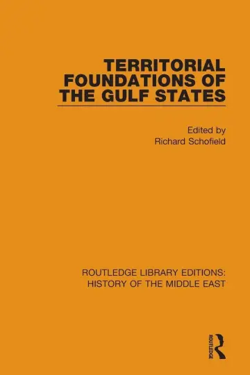 Cover of Territorial Foundations of the Gulf States
