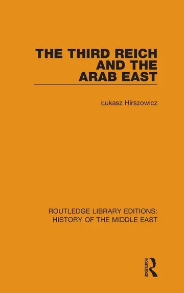 Cover of The Third Reich and the Arab East