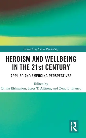 Cover of Heroism and Wellbeing in the 21st Century