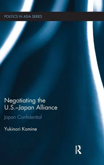 Cover of Negotiating the U.S.–Japan Alliance