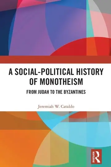 Cover of A Social-Political History of Monotheism