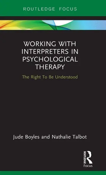 Cover of Working with Interpreters in Psychological Therapy