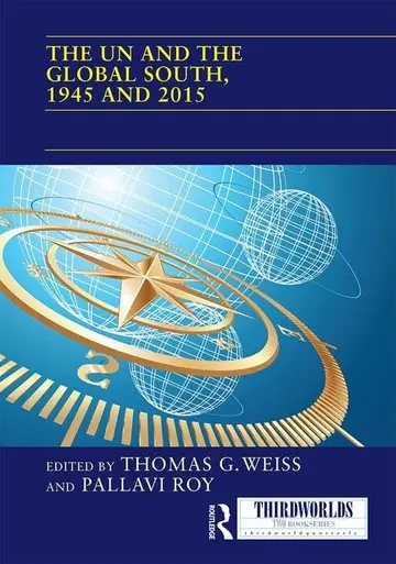 Cover of The UN and the Global South 1945 and 2015