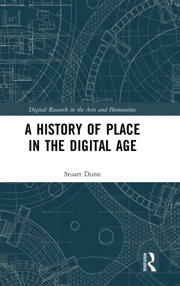 Cover of A History of Place in the Digital Age