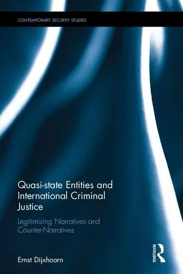 Cover of Quasi-State Entities and International Criminal Justice
