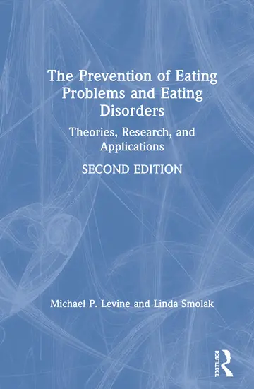 Cover of The Prevention of Eating Problems and Eating Disorders
