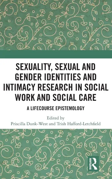 Cover of Sexuality, Sexual and Gender Identities and Intimacy Research in Social Work and Social Care