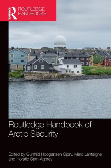 Cover of Routledge Handbook of Arctic Security