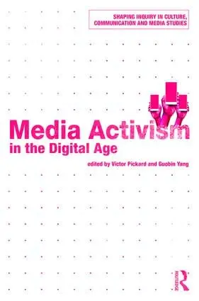 Cover of Media Activism in the Digital Age