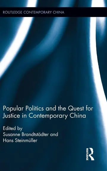 Cover of Popular Politics and the Quest for Justice in Contemporary China