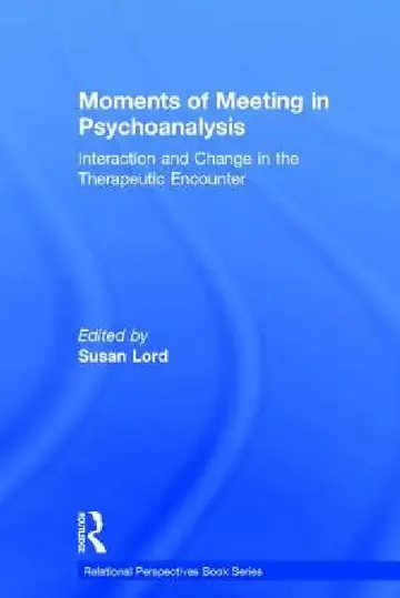Cover of Moments of Meeting in Psychoanalysis