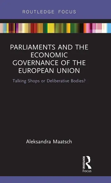 Cover of Parliaments and the Economic Governance of the European Union