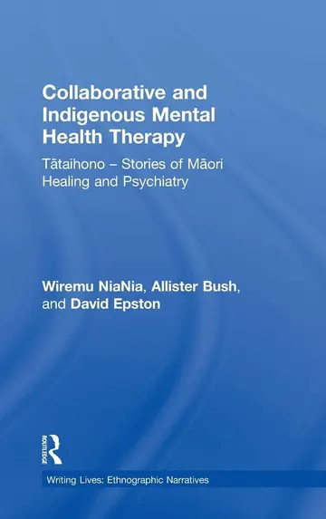 Cover of Collaborative and Indigenous Mental Health Therapy