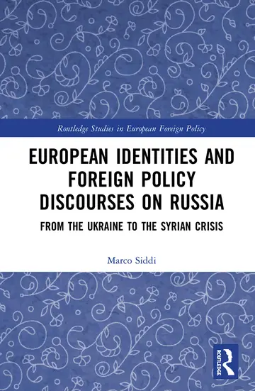 Cover of European Identities and Foreign Policy Discourses on Russia