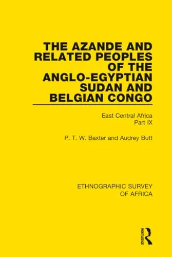 Cover of The Azande and Related Peoples of the Anglo-egyptian Sudan and Belgian Congo