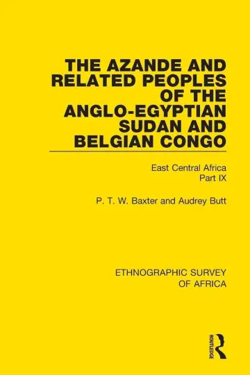 Cover of The Azande and Related Peoples of the Anglo-egyptian Sudan and Belgian Congo