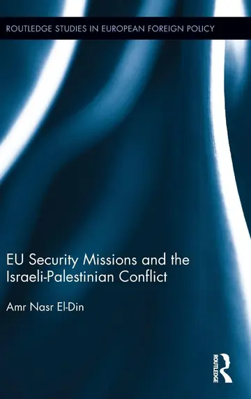 Cover of Eu Security Missions and the Israeli-palestinian Conflict