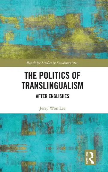 Cover of The Politics of Translingualism
