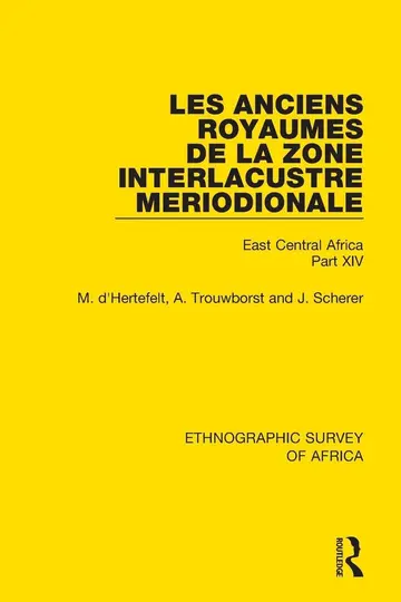 Cover of Les Anciens Royaumes de la Zone Interlacustre Meriodionale (Rwanda, Burundi, Buha)