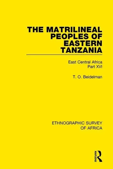 Cover of The Matrilineal Peoples of Eastern Tanzania - Zaramo, Luguru, Kaguru, Ngulu