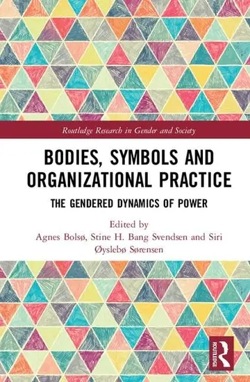 Cover of Bodies, Symbols and Organizational Practice