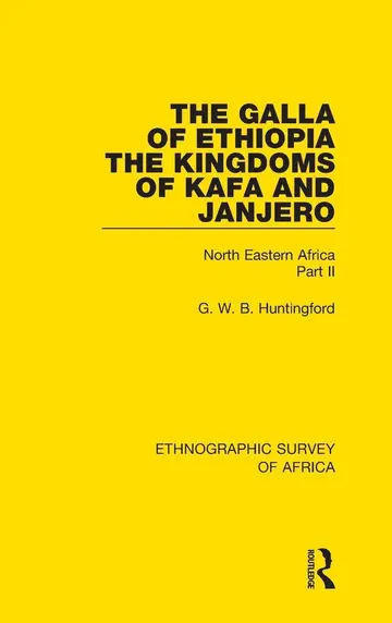 Cover of The Galla of Ethiopia; the Kingdoms of Kafa and Janjero
