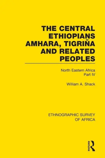 Cover of The Central Ethiopians, Amhara, Tigriňa and Related Peoples