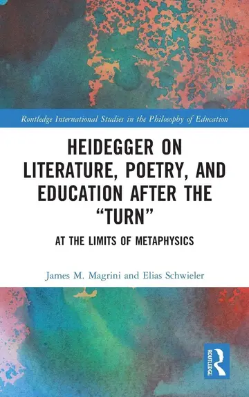 Cover of Heidegger on Literature, Poetry, and Education after the "Turn"