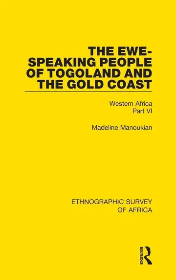 Cover of The Ewe-speaking People of Togoland and the Gold Coast
