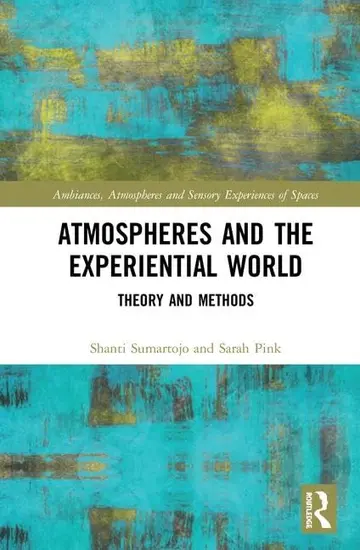 Cover of Atmospheres and the Experiential World