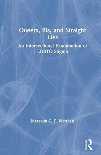 Cover of Queers, Bis, and Straight Lies