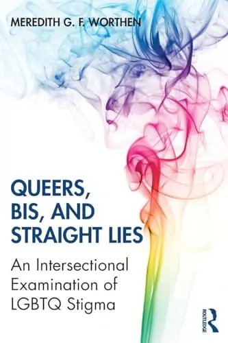 Cover of Queers, Bis, and Straight Lies