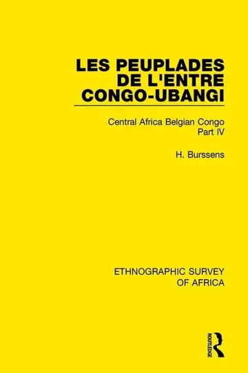 Cover of Les Peuplades De L'entre Congo-ubangi Ngbandi, Ngbaka, Mbandja, Ngombe Et Gens D'eau