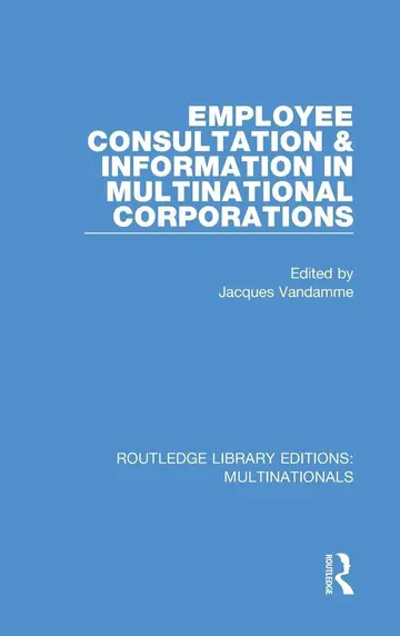 Cover of Employee Consultation and Information in Multinational Corporations