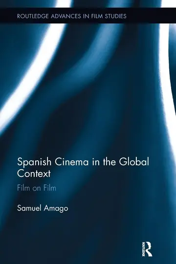 Cover of Spanish Cinema in the Global Context