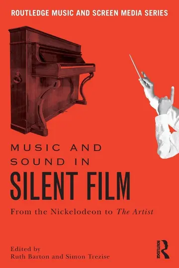 Cover of Music and Sound in Silent Film