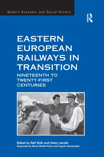 Cover of Eastern European Railways in Transition