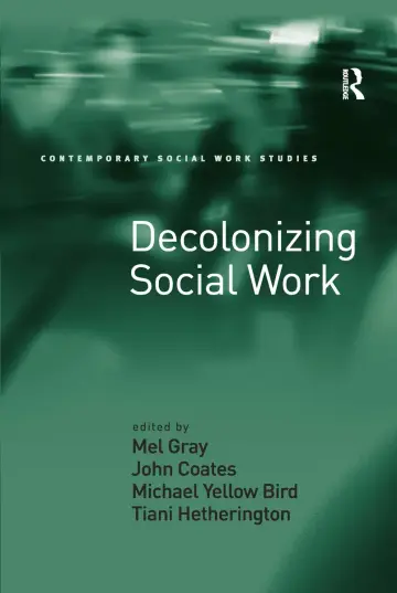 Cover of Decolonizing Social Work