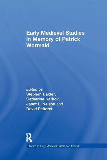Cover of Early Medieval Studies in Memory of Patrick Wormald