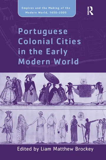 Cover of Portuguese Colonial Cities in the Early Modern World
