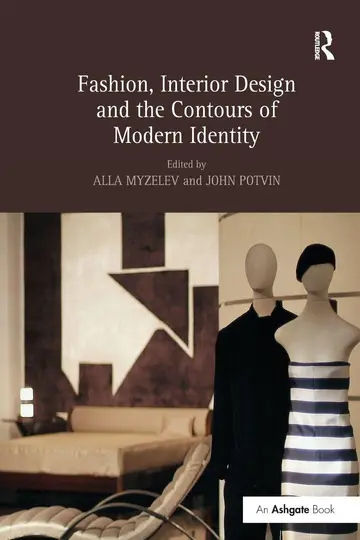 Cover of Fashion, Interior Design and the Contours of Modern Identity