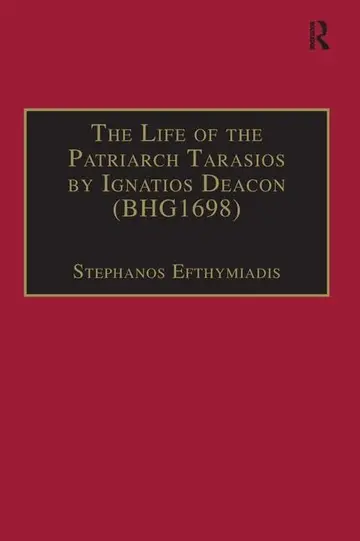 Cover of The Life of the Patriarch Tarasios by Ignatios Deacon Bhg1698