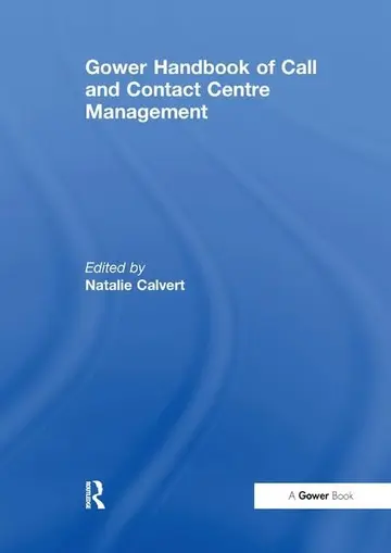Cover of Gower Handbook of Call and Contact Centre Management