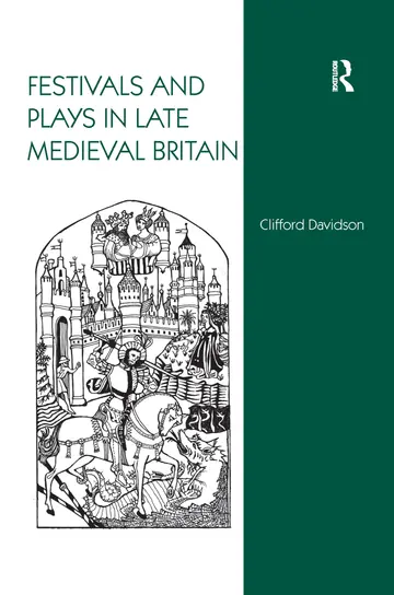 Cover of Festivals and Plays in Late Medieval Britain